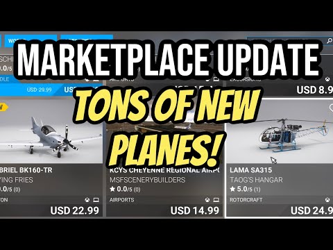 Marketplace Update | TONS OF NEW PLANES! Microsoft Flight Simulator | MSFS
